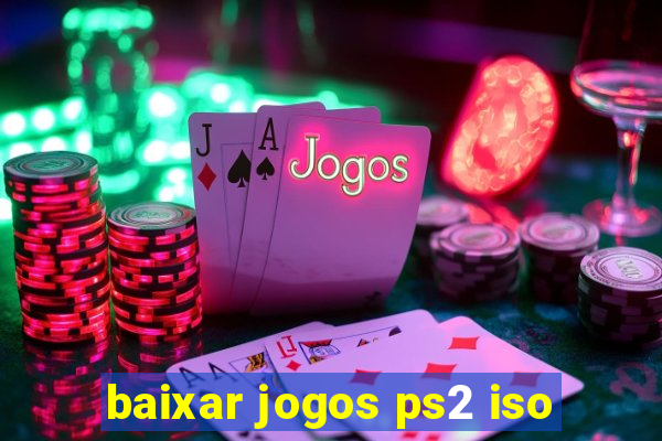 baixar jogos ps2 iso